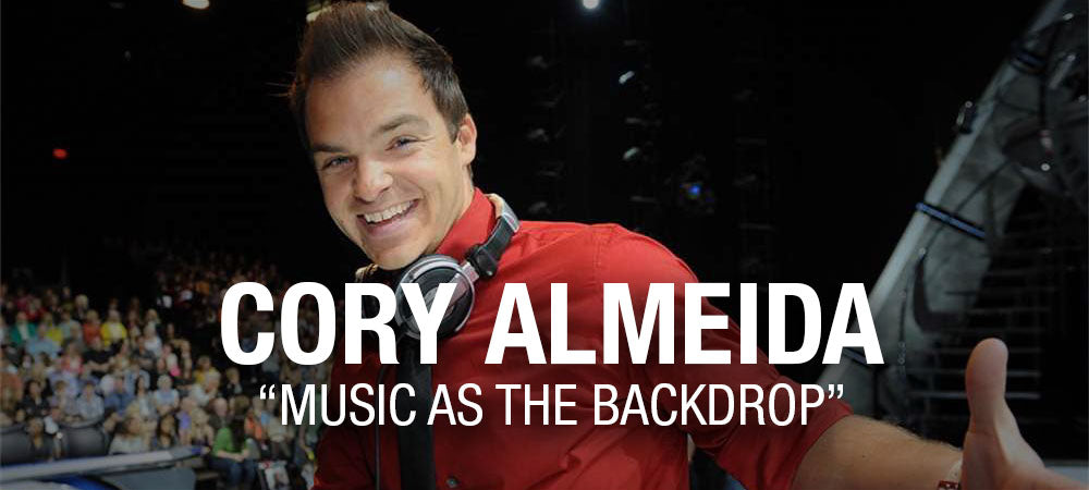 Cory Almeida "Music as the Backdrop"