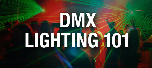 DMX Lighting 101