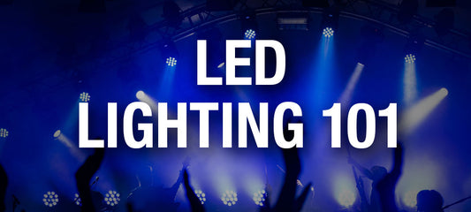 LED Lighting 101