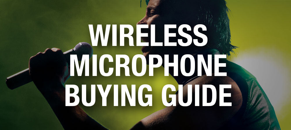 Wireless Microphone Buying Guide
