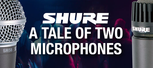 A Tale of Two Microphones: Shure's SM57 and SM58