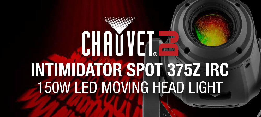 Chauvet Intimidator Spot 375Z IRC Product Spotlight
